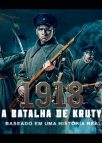 Cartaz do filme 1918: A Batalha de Kruty