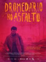 Cartaz do filme Dromedário no Asfalto