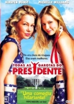 Cartaz oficial do filme Todas as Garotas do Presidente