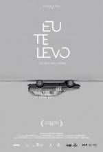 Cartaz oficial do filme Eu Te Levo