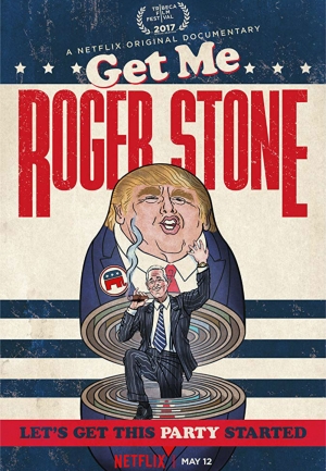 Cartaz oficial do filme Get Me Roger Stone