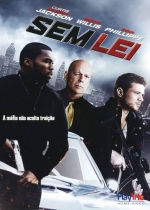 Cartaz oficial do filme Sem Lei (2011)
