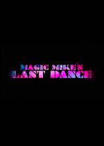 Cartaz do filme Magic Mike’s Last Dance 