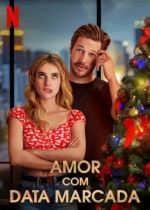 Cartaz oficial do filme Amor com Data Marcada 