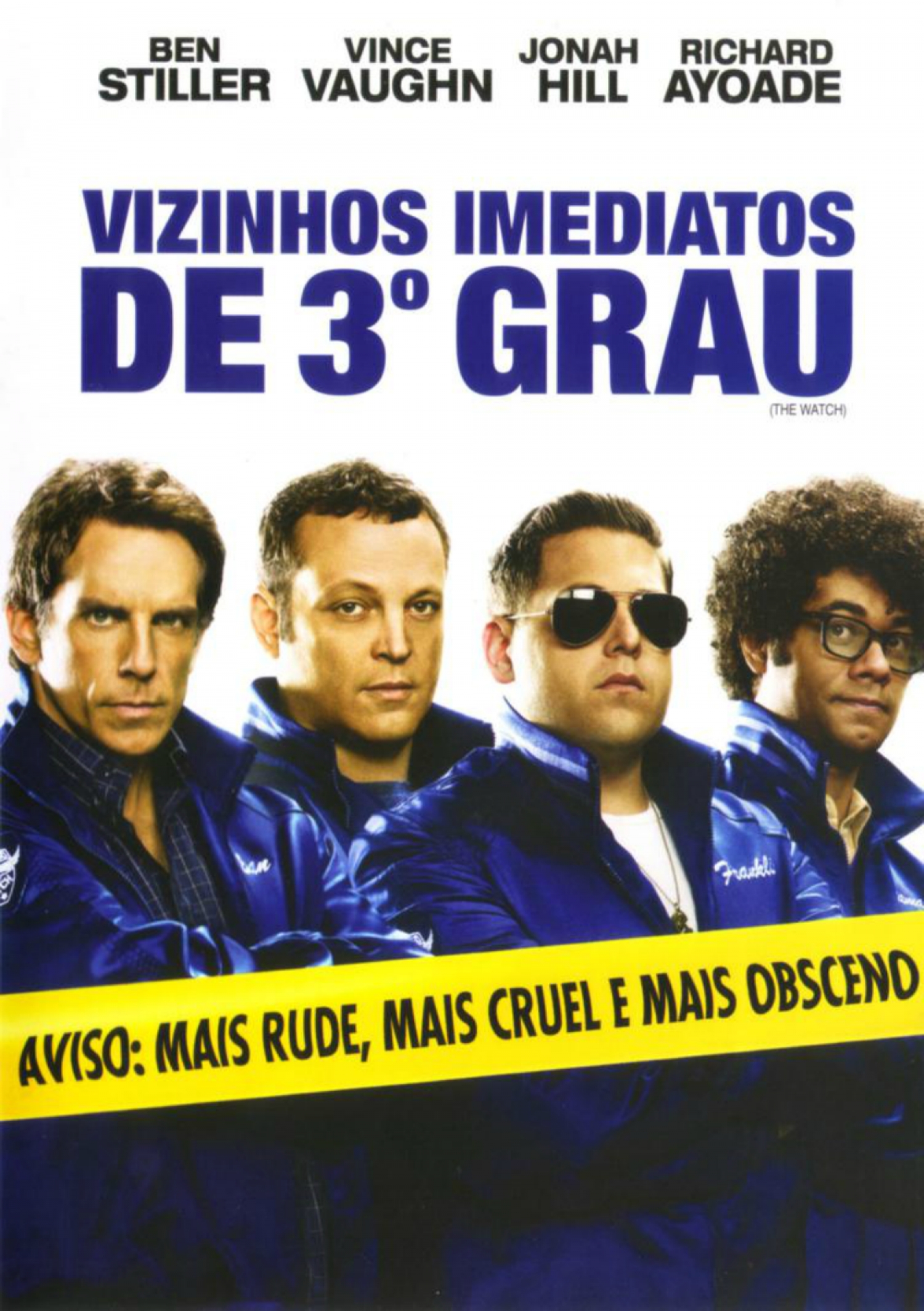 Vizinhos Imediatos de 3º Grau - Filme 2012 - AdoroCinema