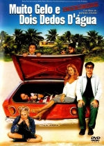 Cartaz oficial do filme Muito Gelo e Dois Dedos D&#039;Água