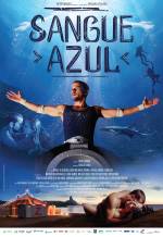 Sangue Azul | Trailer oficial e sinopse