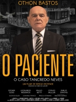 Cartaz oficial do filme O Paciente – O Caso Tancredo Neves