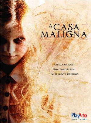 Cartaz do filme A Casa Maligna