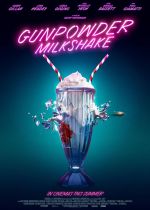 Cartaz oficial do filme Gunpowder Milkshake