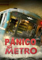 Cartaz do filme Pânico no Metrô