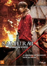 Cartaz oficial do filme Samurai X: O Inferno de Kyoto