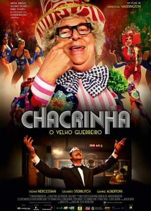 Cartaz oficial do filme Chacrinha - O Velho Guerreiro