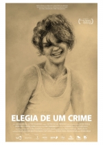 Cartaz oficial do filme Elegia de um Crime