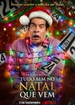 Cartaz oficial do filme Tudo Bem No Natal Que Vem