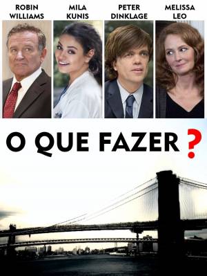 Cartaz oficial do filme O que fazer?