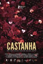 Castanha | Trailer oficila e sinopse