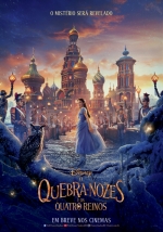 Cartaz oficial do filme O Quebra-Nozes e os Quatro Reinos