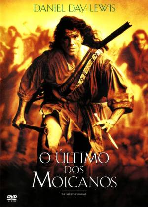 Cartaz oficial do filme O Último dos Moicanos