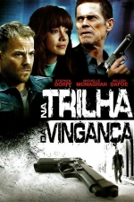Cartaz oficial do filme Na Trilha da Vingança