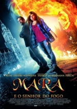 Cartaz oficial do filme Mara e o Senhor do Fogo