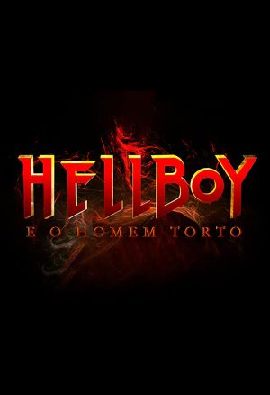 Cartaz do filme Hellboy e o Homem Torto