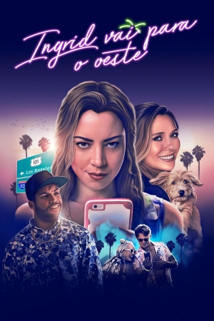 Cartaz oficial do filme Ingrid Vai Para o Oeste