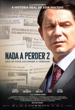 Cartaz oficial do filme Nada a Perder 2: Não se Pode Esconder a Verdade